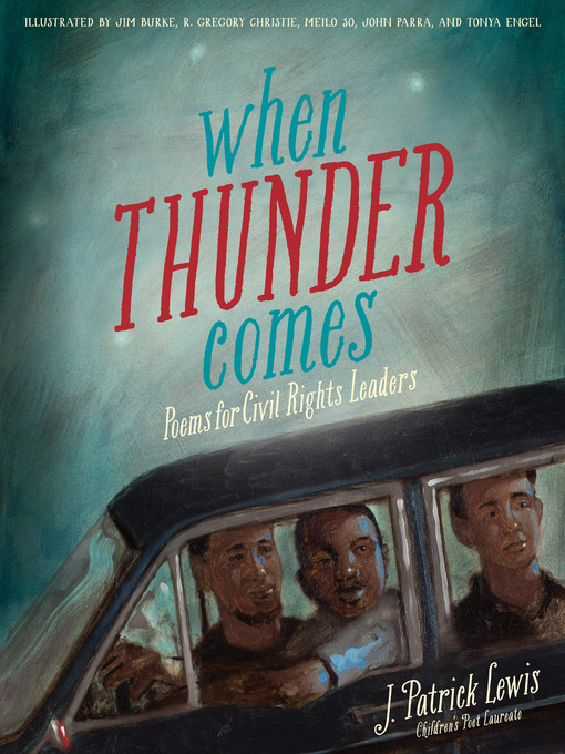Title details for When Thunder Comes by J. Patrick Lewis - Wait list